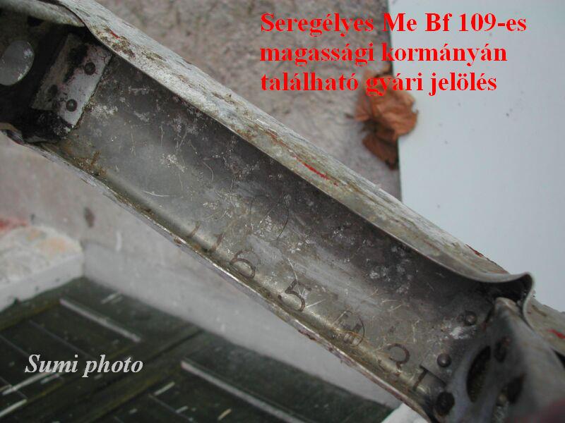 Seregélyes, Me Bf 109-es magassági kormányán található gyári sorszám